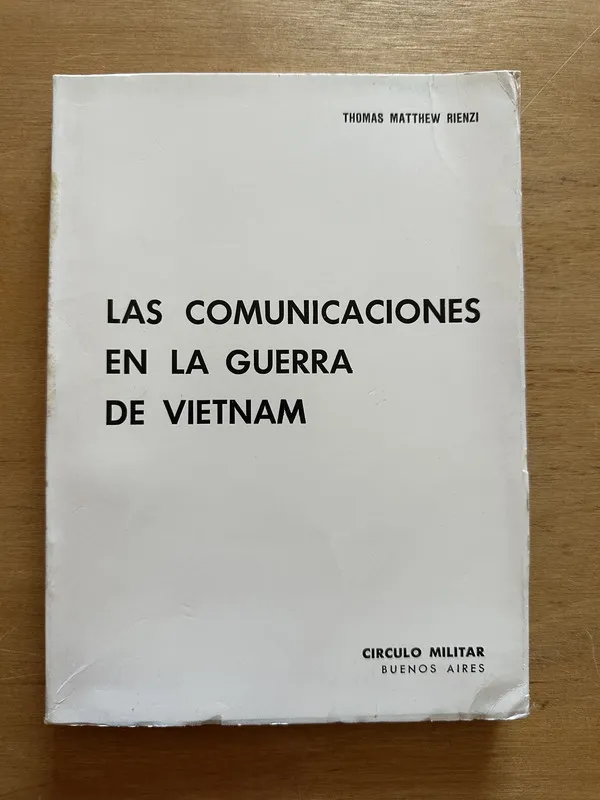 Las comunicaciones en la guerra de Vietnam - Rienzi (2t4)