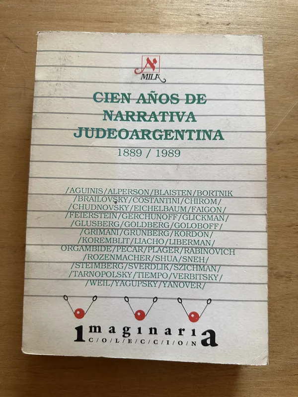 Cien años de Narrativa Judeoargentina - Aguinis (2t4)
