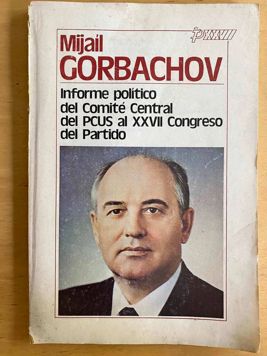 Informe Politico Del Comite Central Del Pcus- Gorbachov (j3)