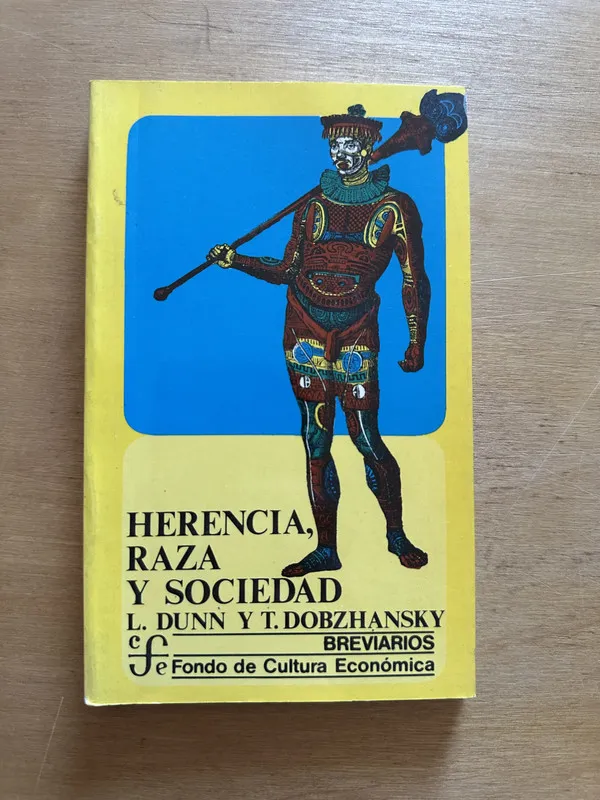 Herencia, raza y sociedad - Dunn; Dobzhansky (2t4)