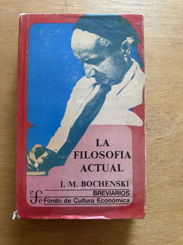 La filosofia actual - Bochenski, I. M. (2t4)