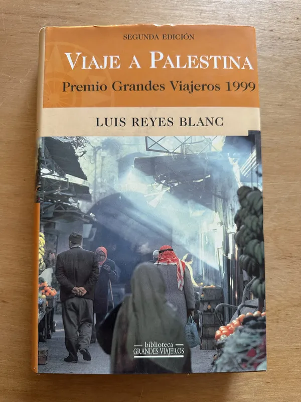 Tapa de Viaje a palestina - Reyes Blanc, Luis (2t3)