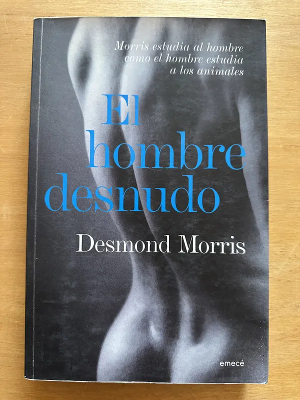 El hombre desnudo - Morris, Desmond (2t5)