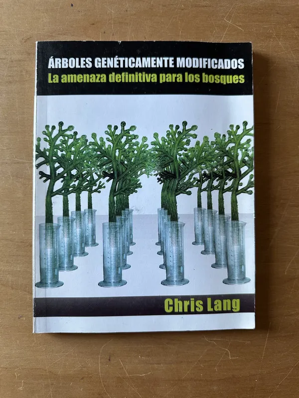 Arboles geneticamente modificados - Lang, Chris (2t5)