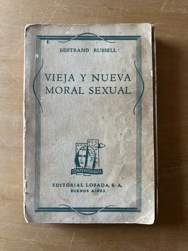 Vieja y nueva moral sexual - Russell, BErtrand (2t5)