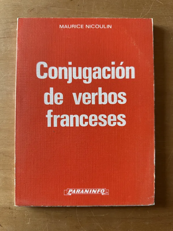 Conjugacion de verbos franceses - Nicoulin, Maurice (2t2)