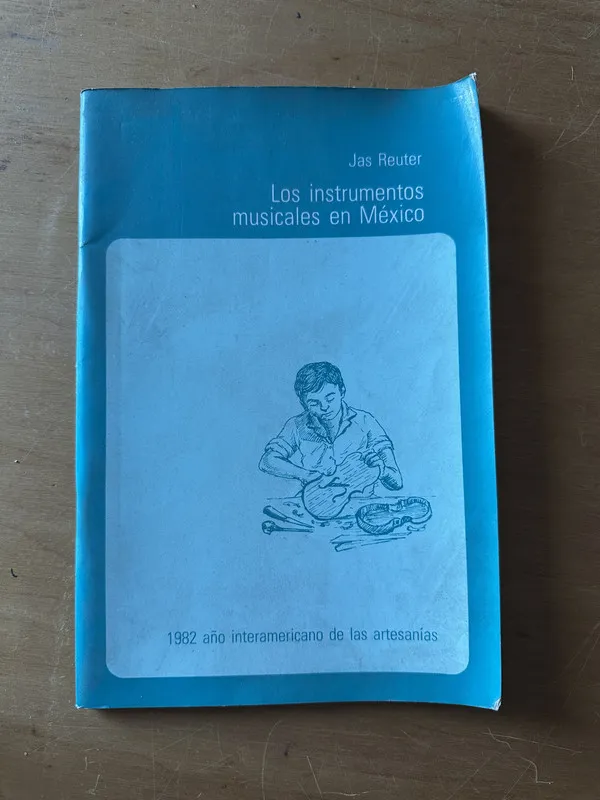 Los instrumentos musicales en Mexico - Reuter, Jas (2t2)