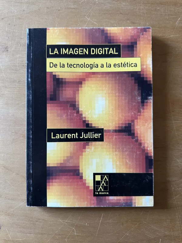 LA imagen digital - Jullier, Laurent (2t2)