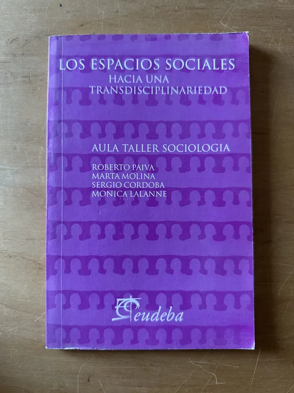 Los espacios sociales - Paiva; Molina; Cordoba (2t2)