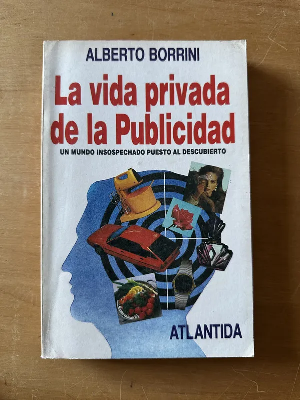 Tapa de La vida privada de la publicidad - Borrini, Alberto (2t2)