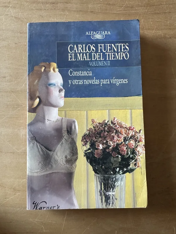 El mal del tiempo - Fuentes, Carlos (2t2)