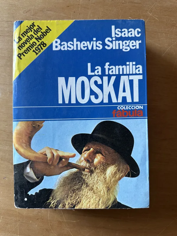 La familia Moskat - Bashevis Singer, Isaac (2t2)