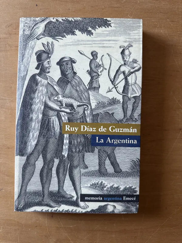 La Argentina - Diaz de Guzman, Ruy (2t2)