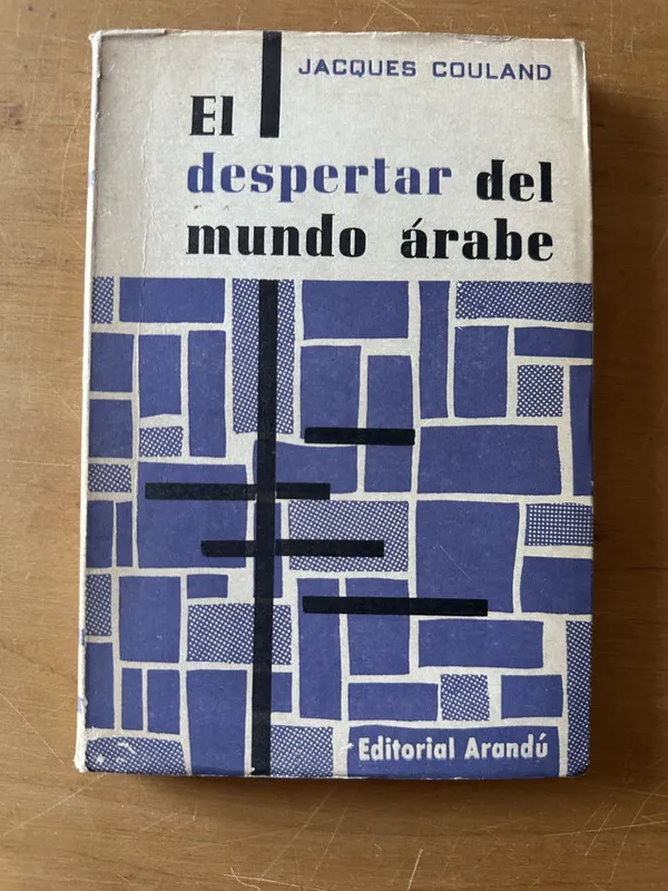 El despertar del mundo arabe - Couland, Jacques (2t2)