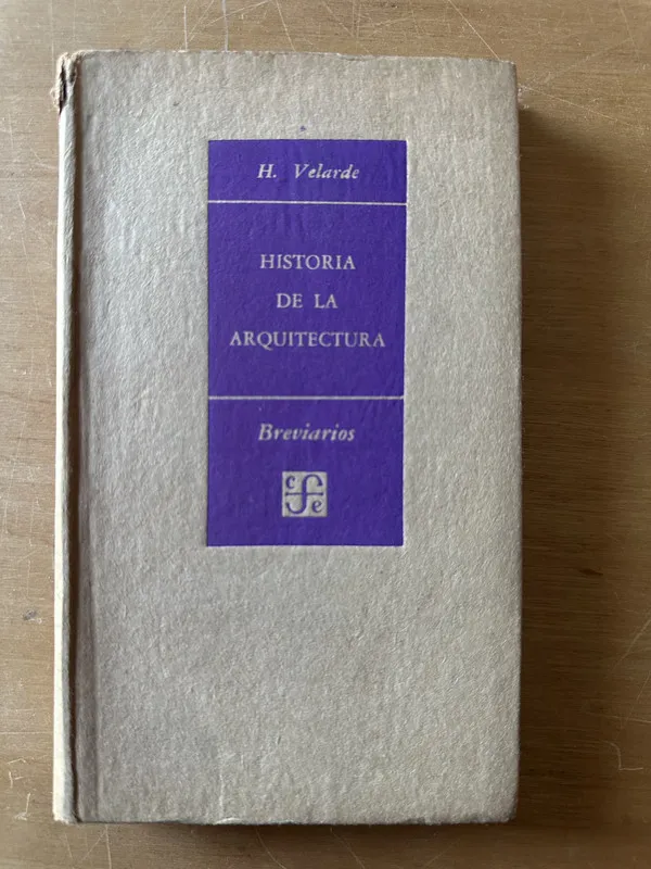 Historia de la arquitectura - Velarde, H. (2t1)