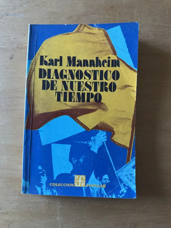 Diagnostico de nuestro tiempo - Mannheim, Karl (2t1)