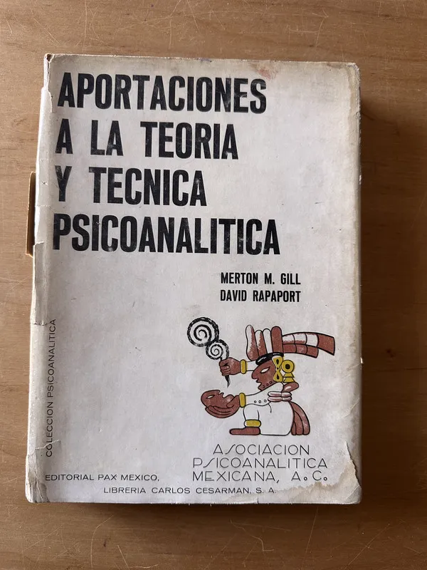 Aportaciones a la teoria y tecnica psicoanalitica- Gill (2t