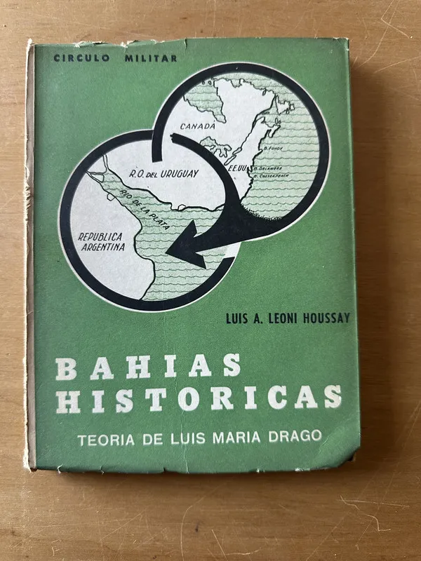 Tapa de Bahias historicas - Leoni Houssay, Luis A. (2t1)