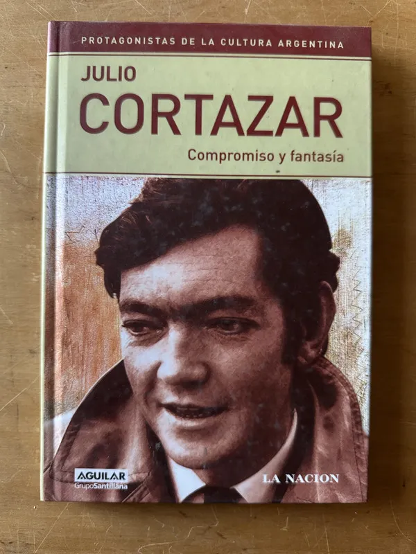 Compromiso y fantasia - Cortazar, Julio (2u1)