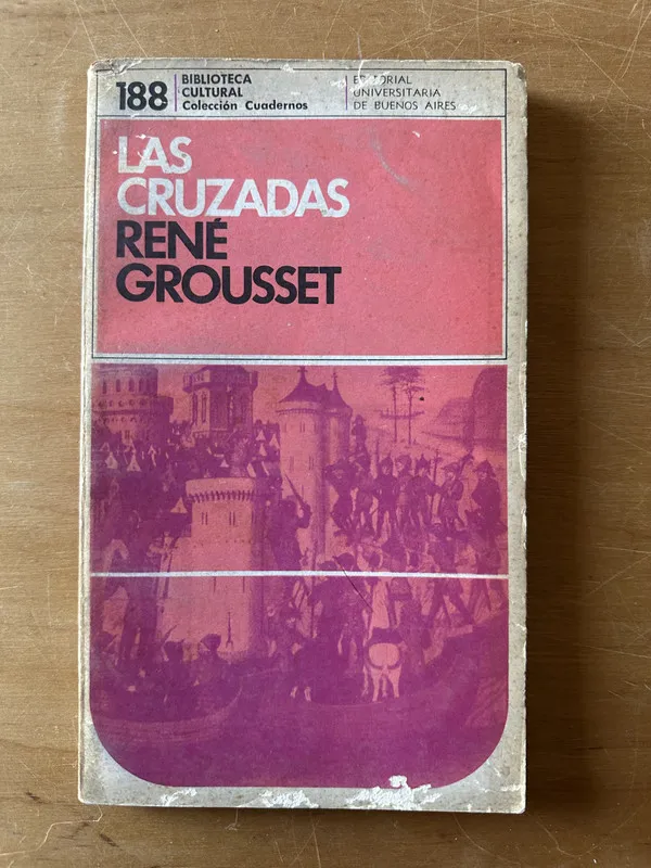 Las cruzadas - Grousset, Rene (2u2)