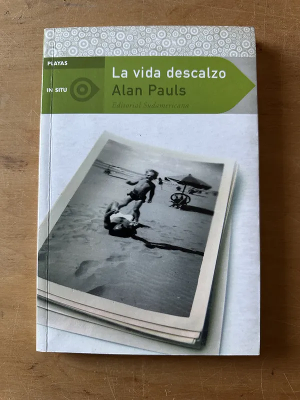 Tapa de La vida descalzo - Pauls, Alan (2u2)