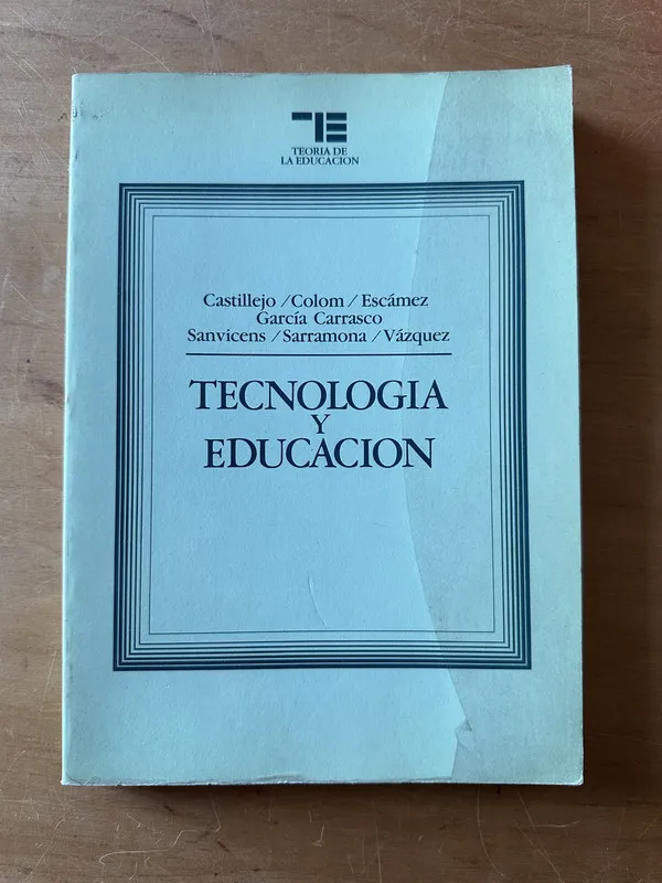 Tecnologia y educacion - Castillejo; Colom; Escamez (2u2)
