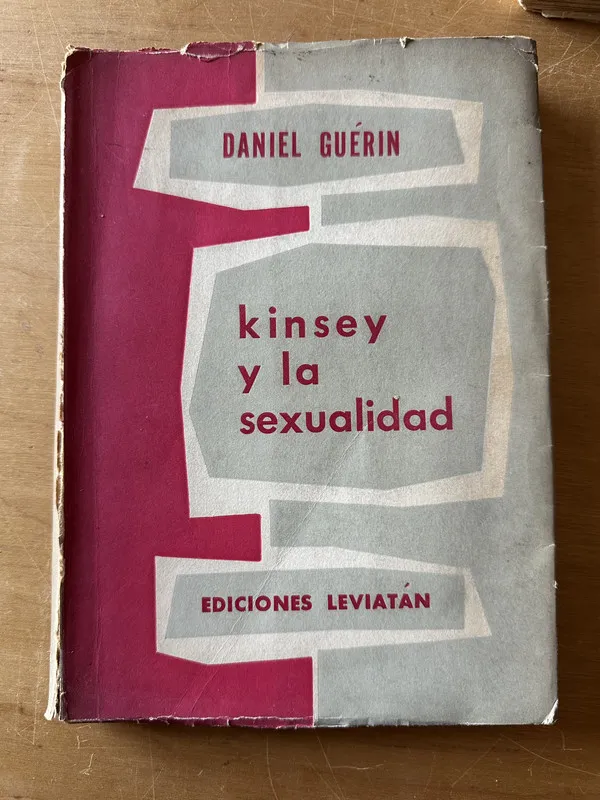 Kinsey y la sexualidad - Guerin, Daniel (2u2)