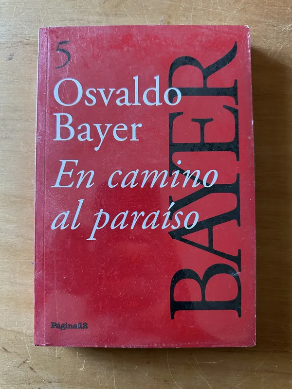 En camino al paraiso - Bayer, Osvaldo (2u3)