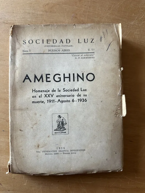 Ameghino. Homenaje de la Sociedad Luz (2u3)