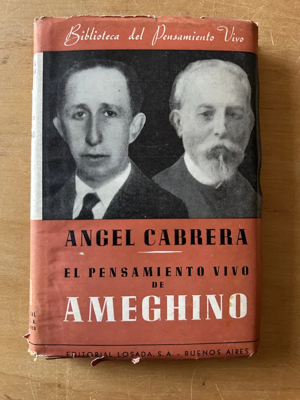 El pensamiento vivo de Ameghino - Cabrera, Angel (2u3)