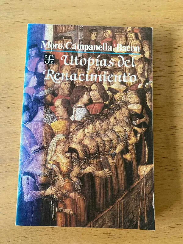Utopias Del Renacimiento - Moro; Campanella; Bacon (p5)