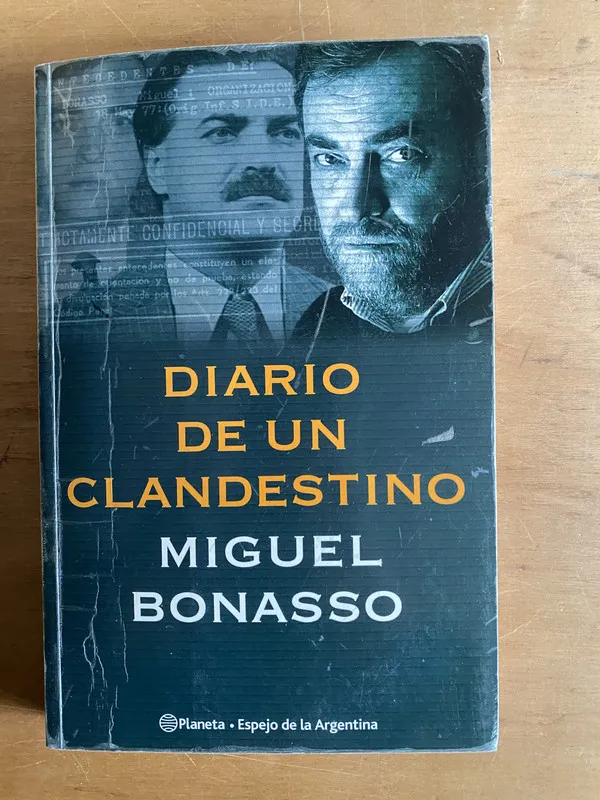 Diario de un clandestino - Bonasso, Miguel (2v3)