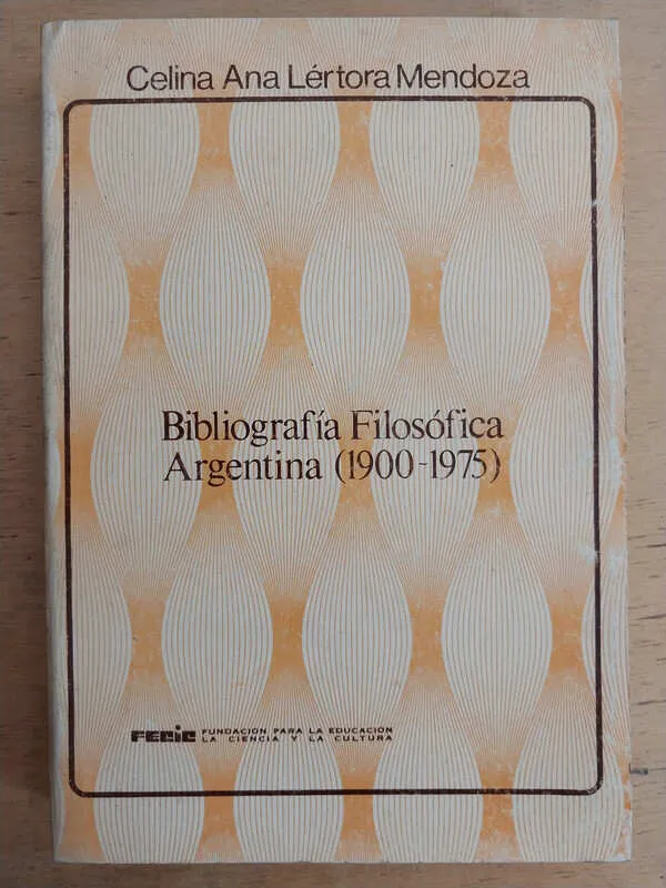 Bibliografia Filosofica Argentina- Lertora Mendoza (R1)