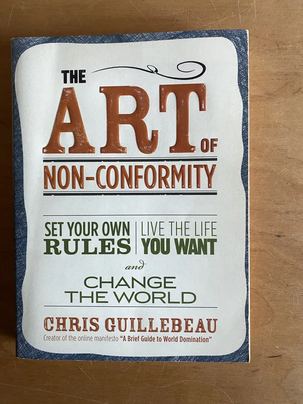 The art of non-conformity - Guillebeau, Chris (2v1)