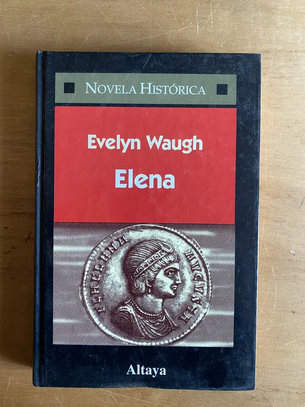 Elena - Waugh, Evelyn (2v4)