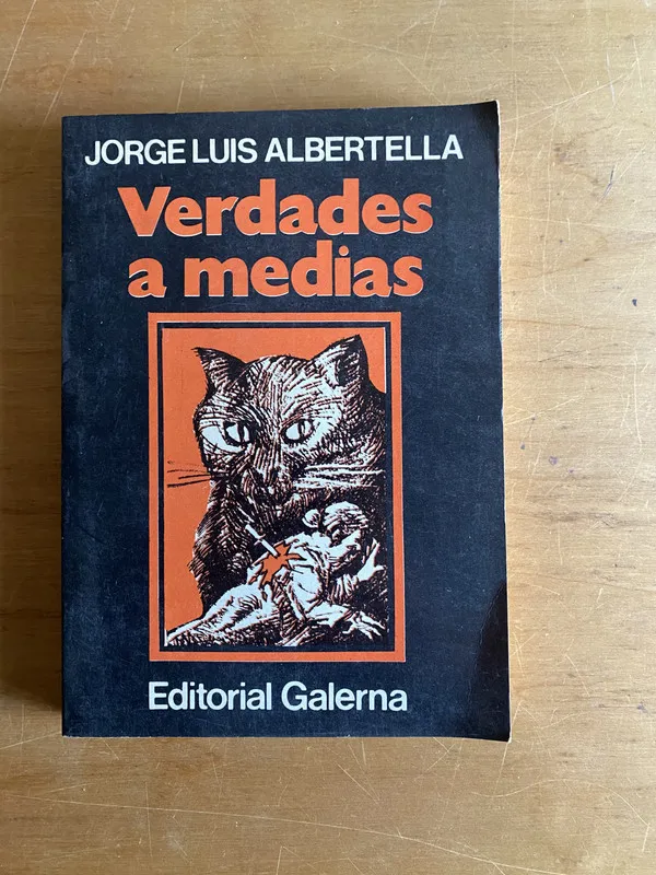 Verdades a medias - Albertella, Jorge Luis (2v4)
