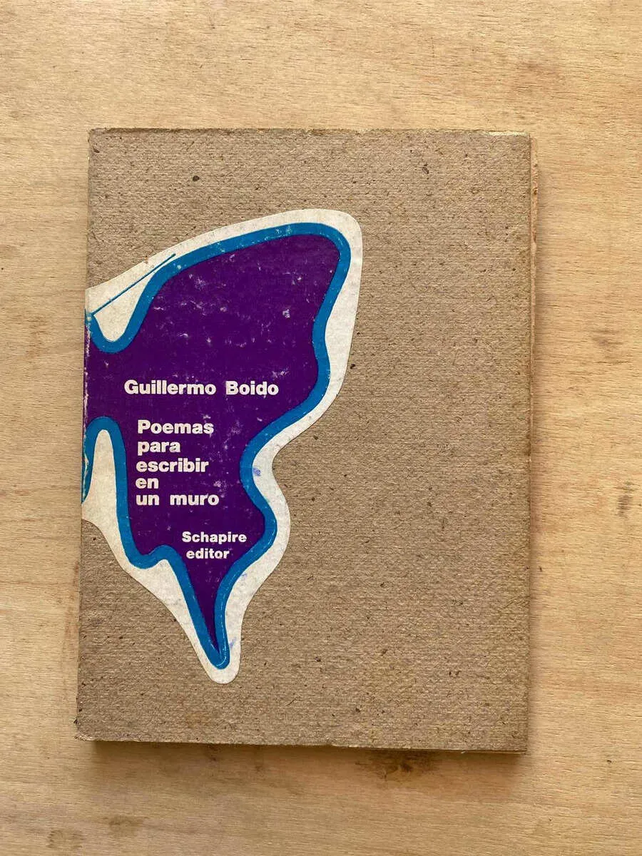 Poemas Para Escribir En Un Muro - Boido, Guillermo (W2)