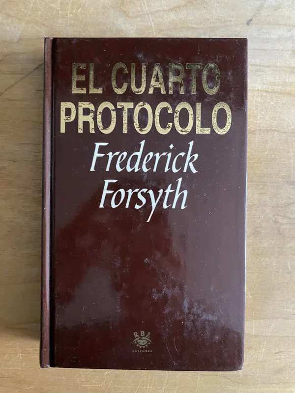 El cuarto protocolo - Forsyth, Frederick (2w1)