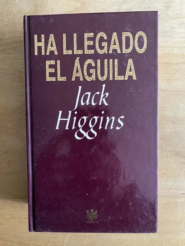 Ha llegado el aguila - Higgins, Jacl (2w1)