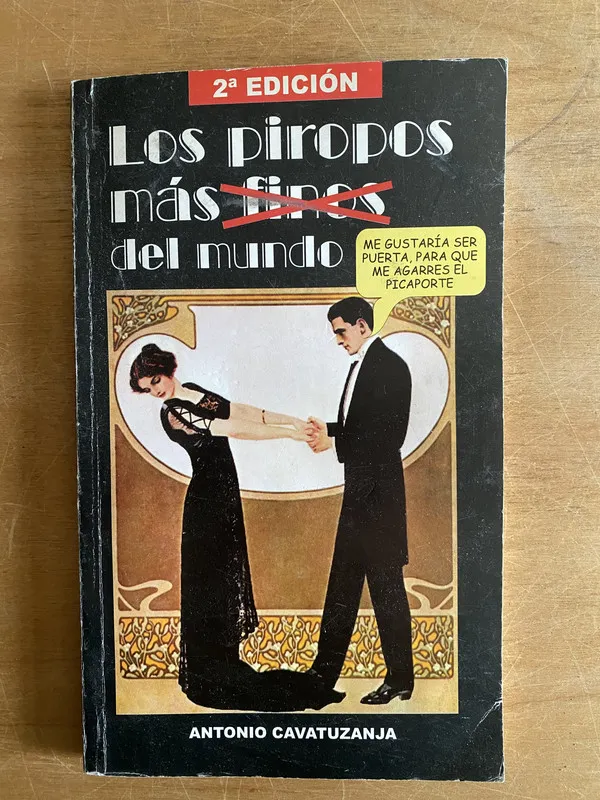 Los piropos mas finos del mundo - Cavatuzanja, Antonio (2w2