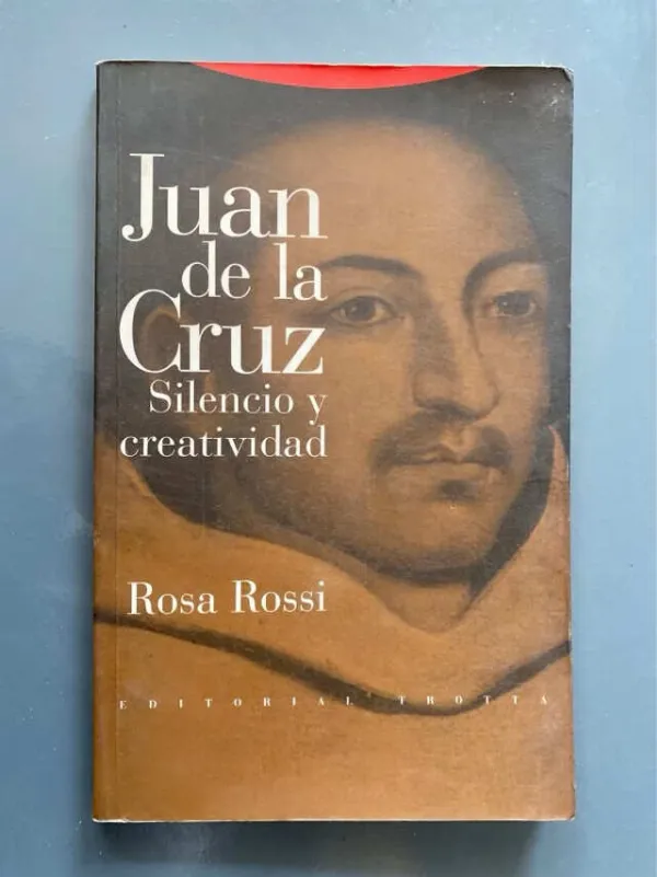 Tapa de Juan De La Cruz - Rossi, Rosa (F4)