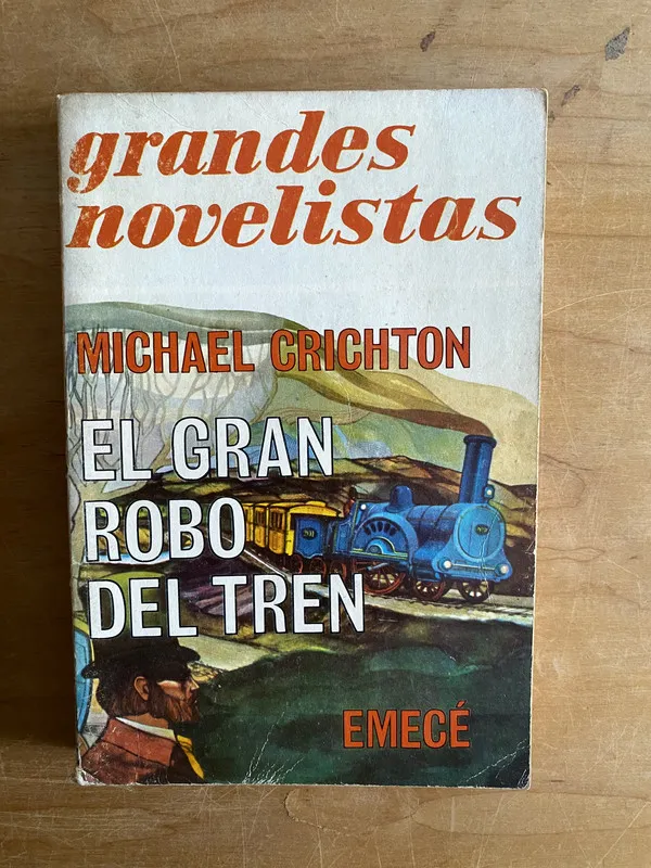El Gran Robo del tren - Crichton, Michael (2w3)