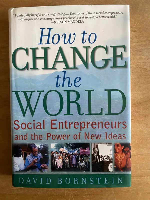 How to change the world - Bornstein, David (2w4)