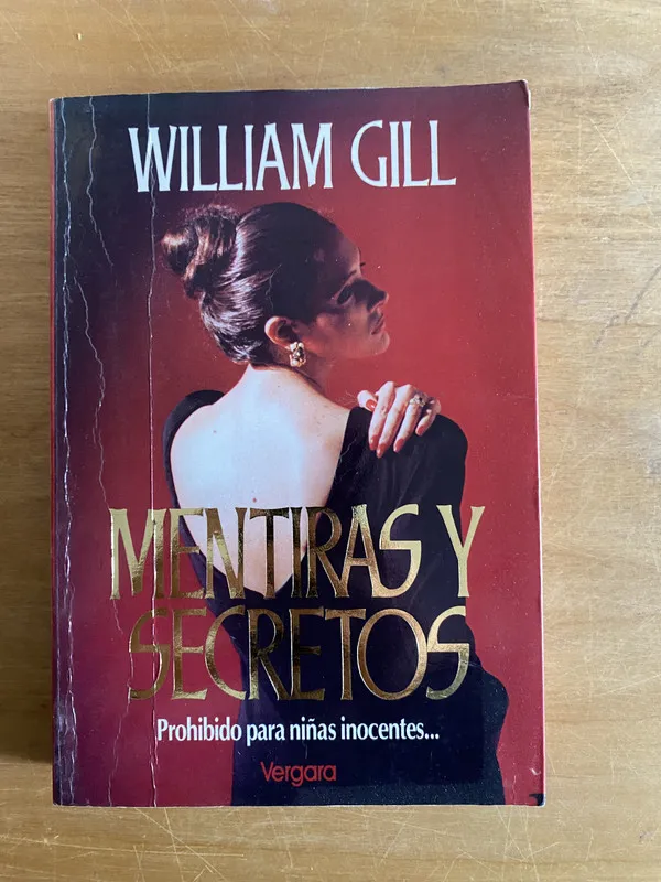 Mentiras y secretos - Gill, William (2w5)