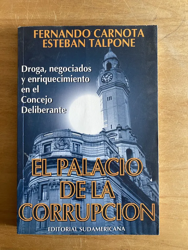 El palacio de la corrupcion - Carnota; Talpone (2w5)