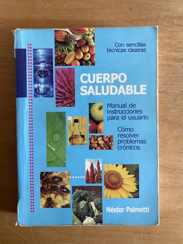 Cuerpo saludable - Palmetti, Nestor (2w5)