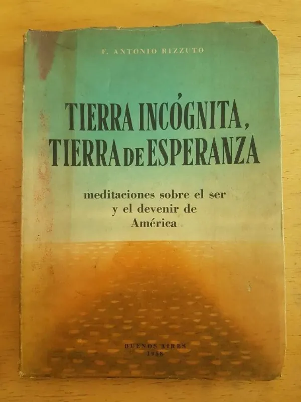 Tierra Incognita, Tierra De Esperanza- Rizzuto (k4)