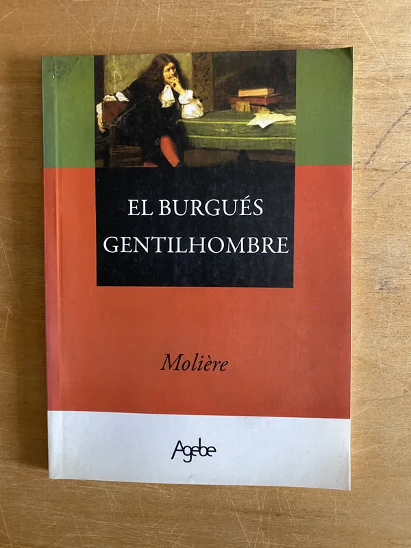 El Burgues gentilhombre - Moliere (2w6)