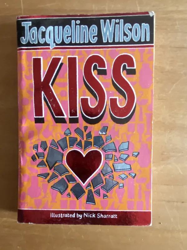 Kiss - Wilson, Jacqueline (2w6)