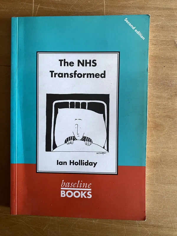 Tapa de The NHS transformed - Holiday, Ian (2w6)
